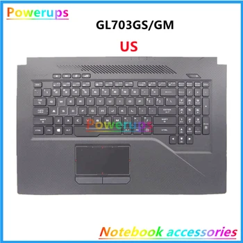 Новый ноутбук US/UK/RU/EU/PO/SP/GR С RGB Подсветкой Клавиатуры В виде Ракушки/Обложки/Чехла Для Asus ROG GL703G GL703GM GL703GS GL703S 3PLUS 2S S7B