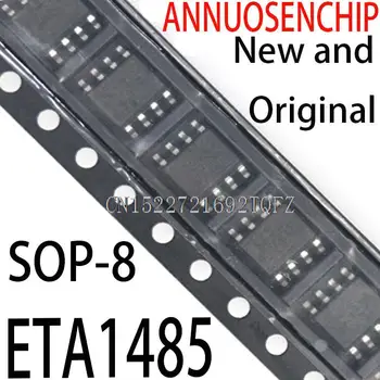 10ШТ Новый и оригинальный ETA1485E8A SOP-8 ETA1485